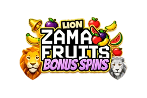 Lion Zama Fruits Bonus Spins